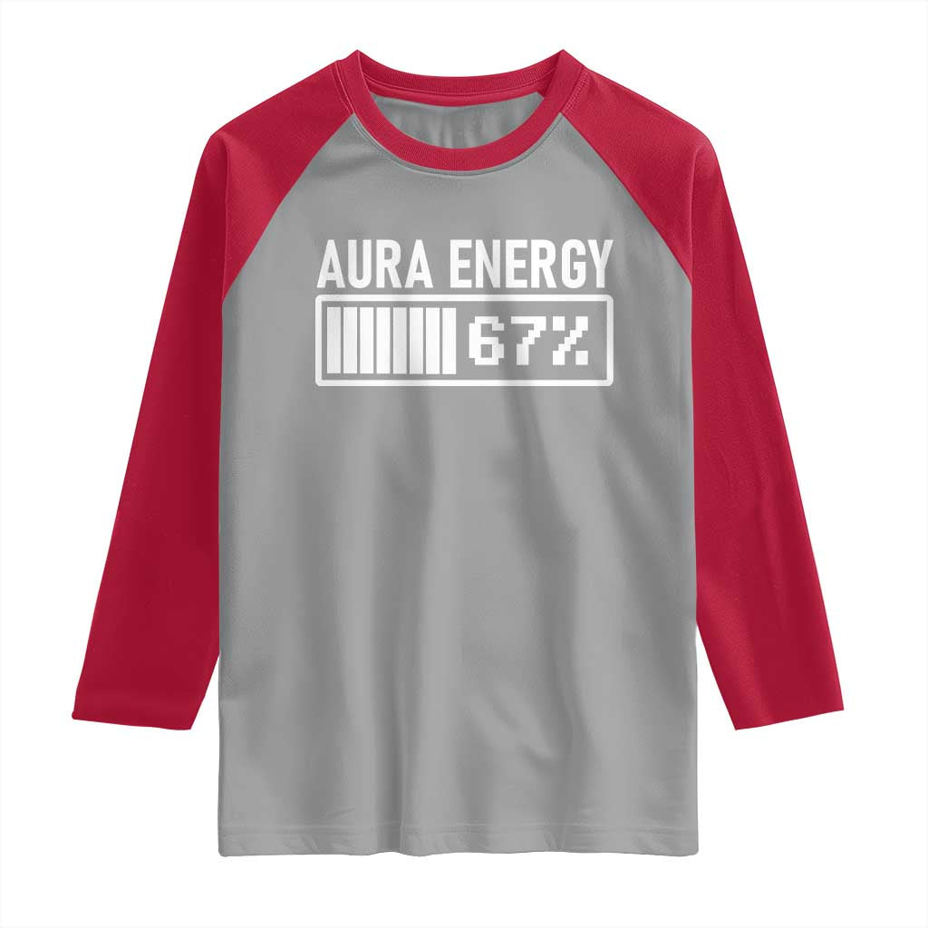 Funny Aura Energy at 67 Raglan Shirt Six Seven Viral Meme 6 7 Gen Alpha Slang - Wonder Print Shop
