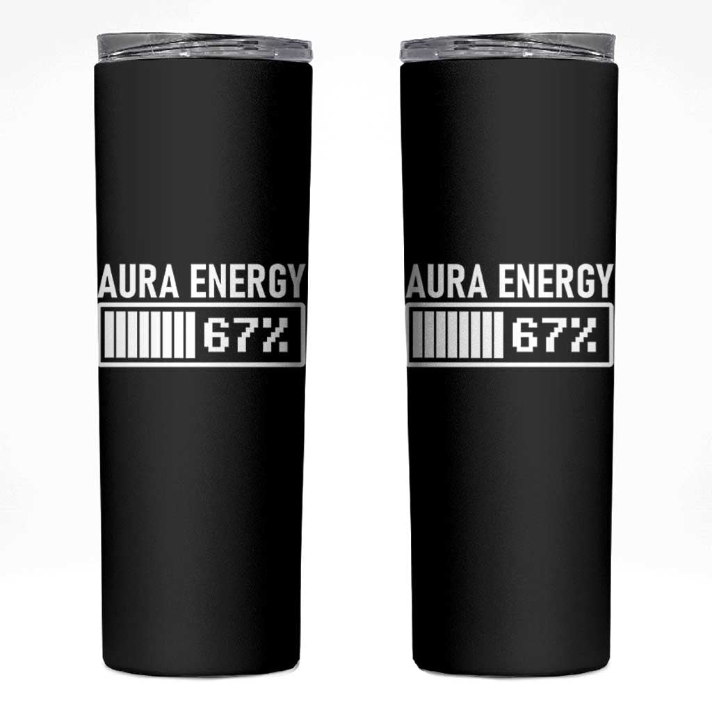 Funny Aura Energy at 67 Skinny Tumbler Six Seven Viral Meme 6 7 Gen Alpha Slang - Wonder Print Shop