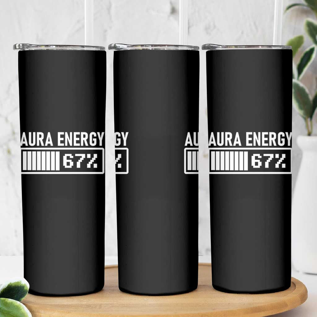 Funny Aura Energy at 67 Skinny Tumbler Six Seven Viral Meme 6 7 Gen Alpha Slang - Wonder Print Shop