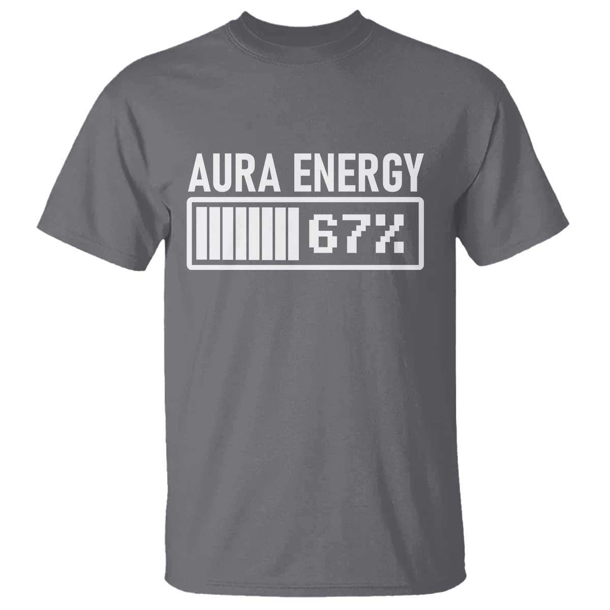 Funny Aura Energy at 67 T Shirt Six Seven Viral Meme 6 7 Gen Alpha Slang - Wonder Print Shop