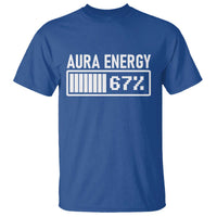 Funny Aura Energy at 67 T Shirt Six Seven Viral Meme 6 7 Gen Alpha Slang - Wonder Print Shop