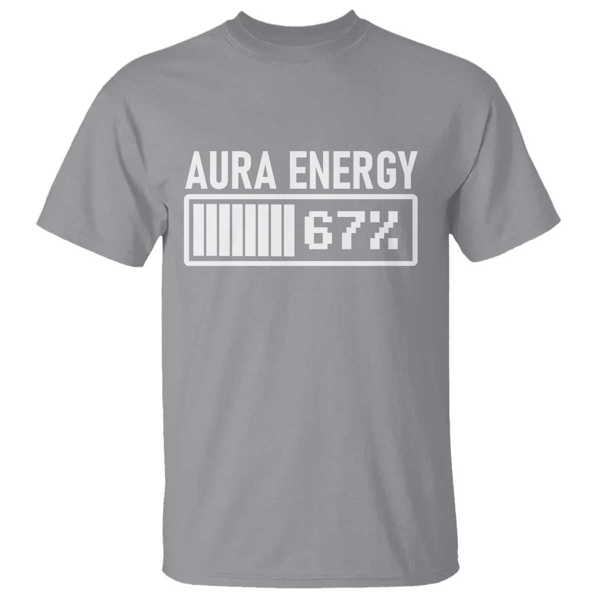 Funny Aura Energy at 67 T Shirt Six Seven Viral Meme 6 7 Gen Alpha Slang - Wonder Print Shop