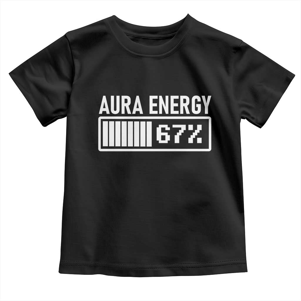 Funny Aura Energy at 67 Toddler T Shirt Six Seven Viral Meme 6 7 Gen Alpha Slang - Wonder Print Shop