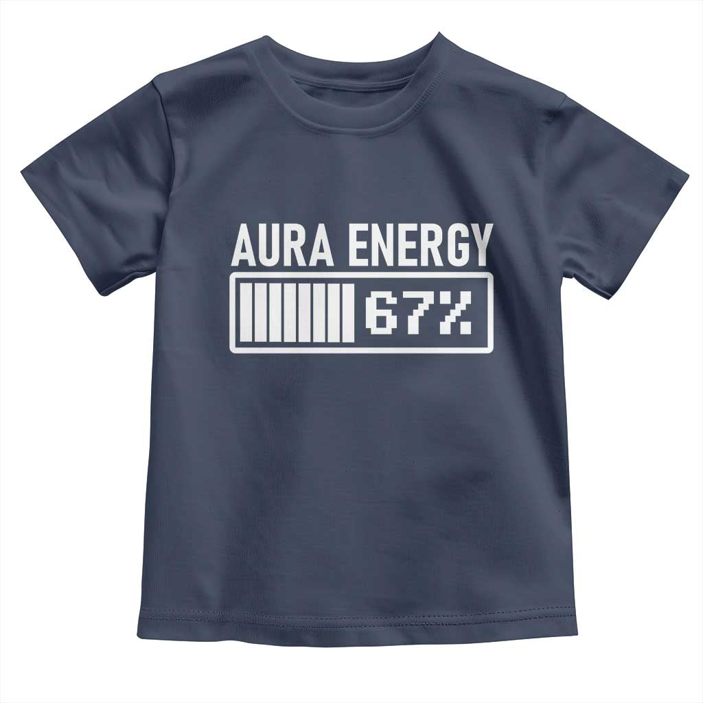Funny Aura Energy at 67 Toddler T Shirt Six Seven Viral Meme 6 7 Gen Alpha Slang - Wonder Print Shop