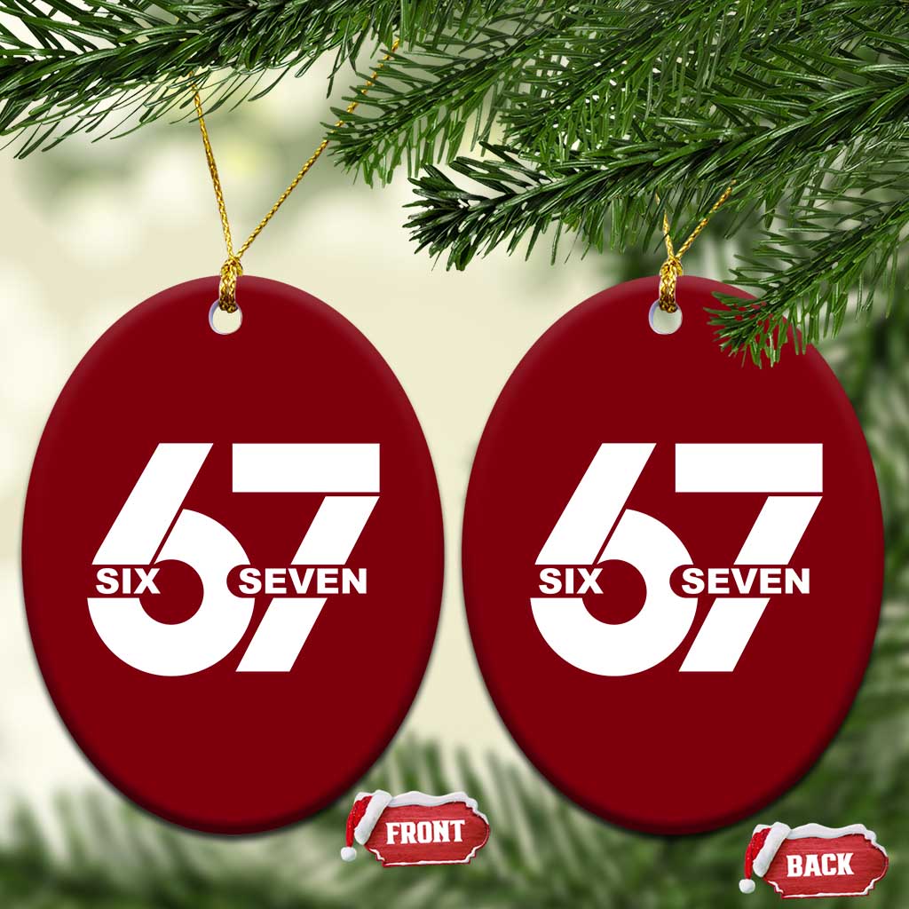 Funny Six Seven 67 Meme Ceramic Ornament Bold Graphic - Wonder Print Shop