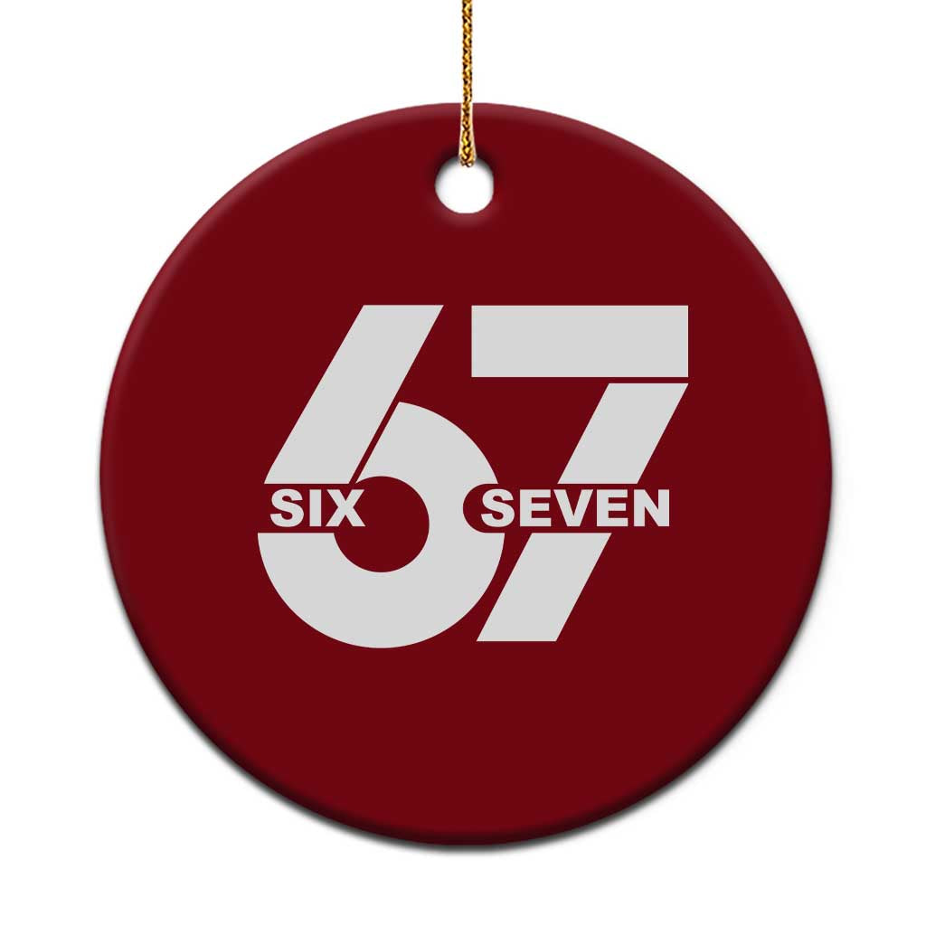 Funny Six Seven 67 Meme Ceramic Ornament Bold Graphic - Wonder Print Shop