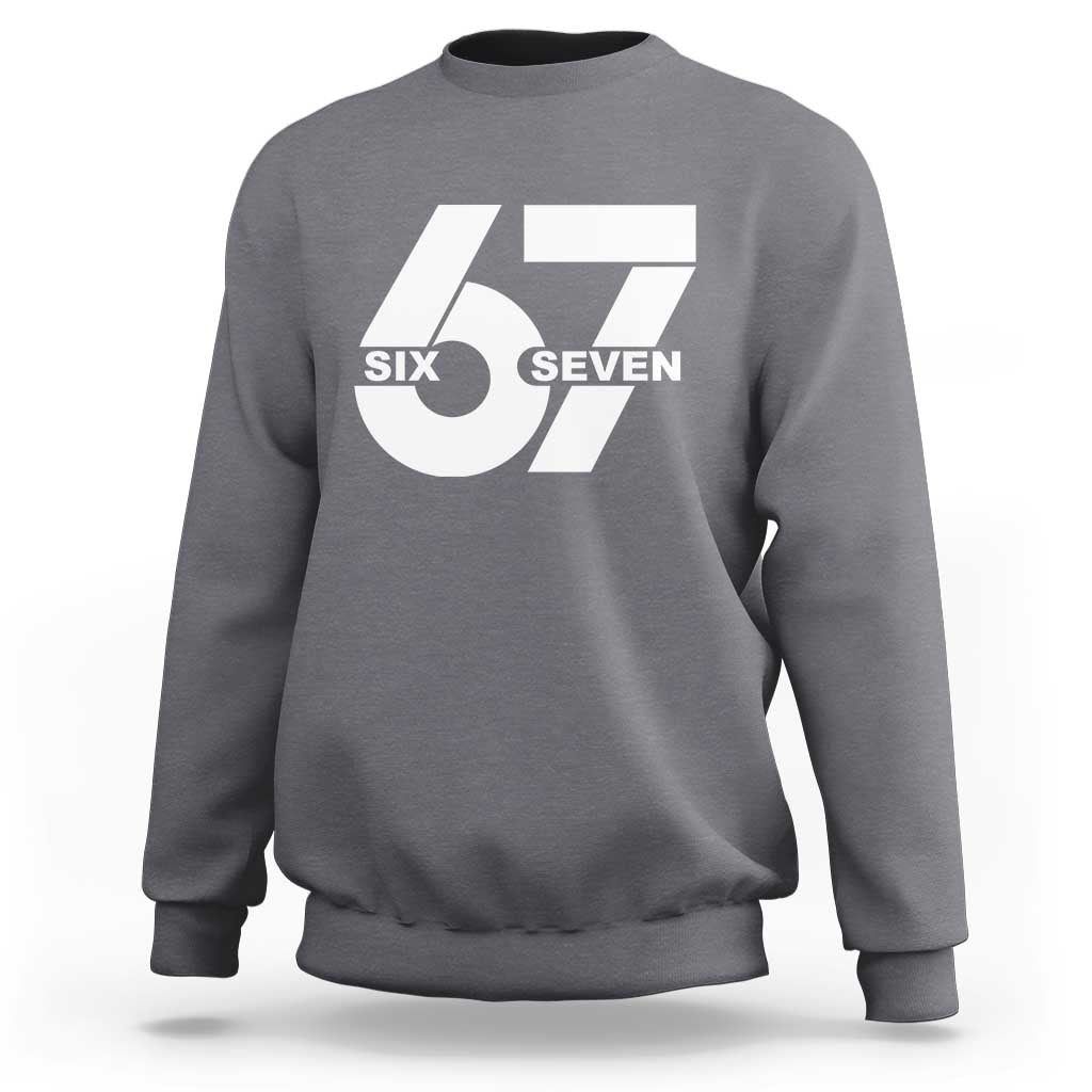 Funny Six Seven 67 Meme Sweatshirt Bold Graphic - Wonder Print Shop