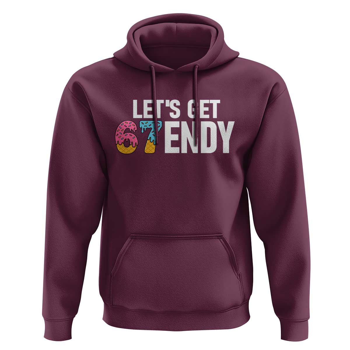 Funny Six Seven 67 Hoodie Lets Get Sendy 6 7 Meme Icecream - Wonder Print Shop