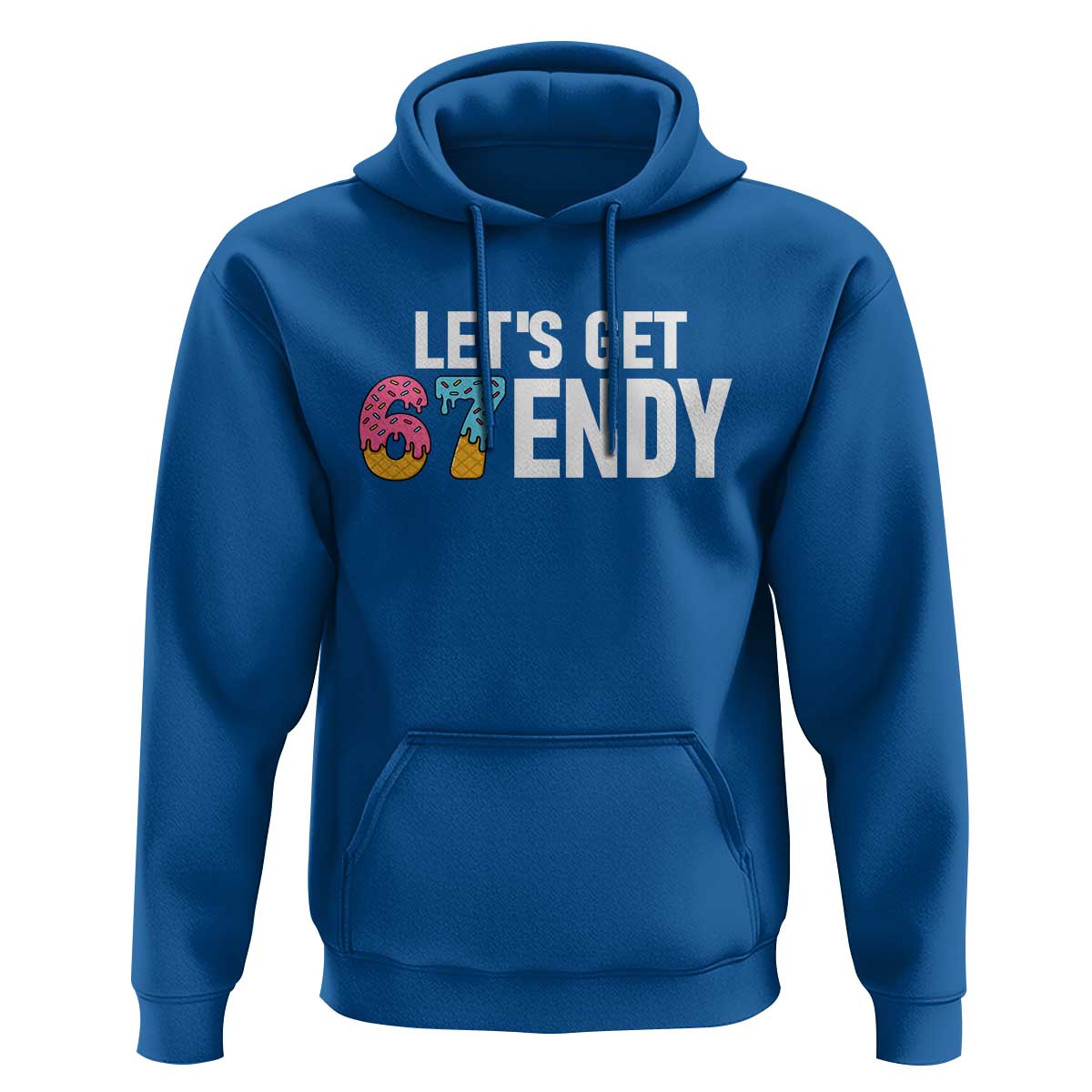 Funny Six Seven 67 Hoodie Lets Get Sendy 6 7 Meme Icecream - Wonder Print Shop
