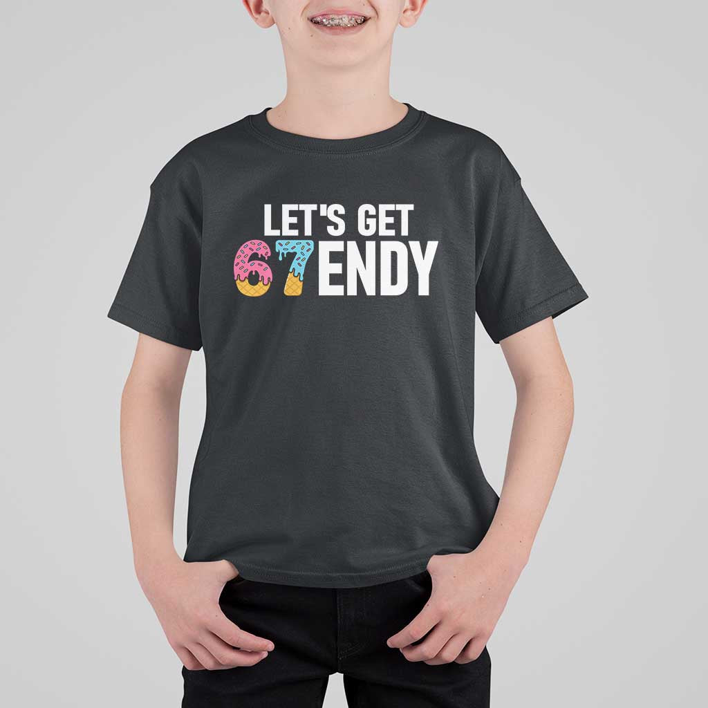 Funny Six Seven 67 T Shirt For Kid Lets Get Sendy 6 7 Meme Icecream - Wonder Print Shop
