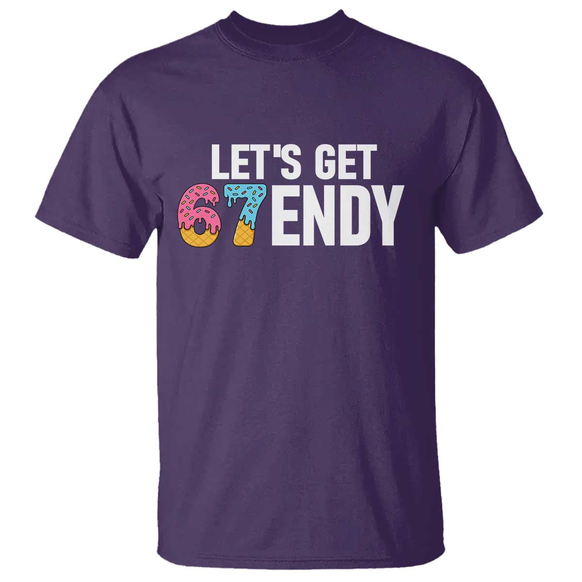 Funny Six Seven 67 T Shirt Lets Get Sendy 6 7 Meme Icecream - Wonder Print Shop