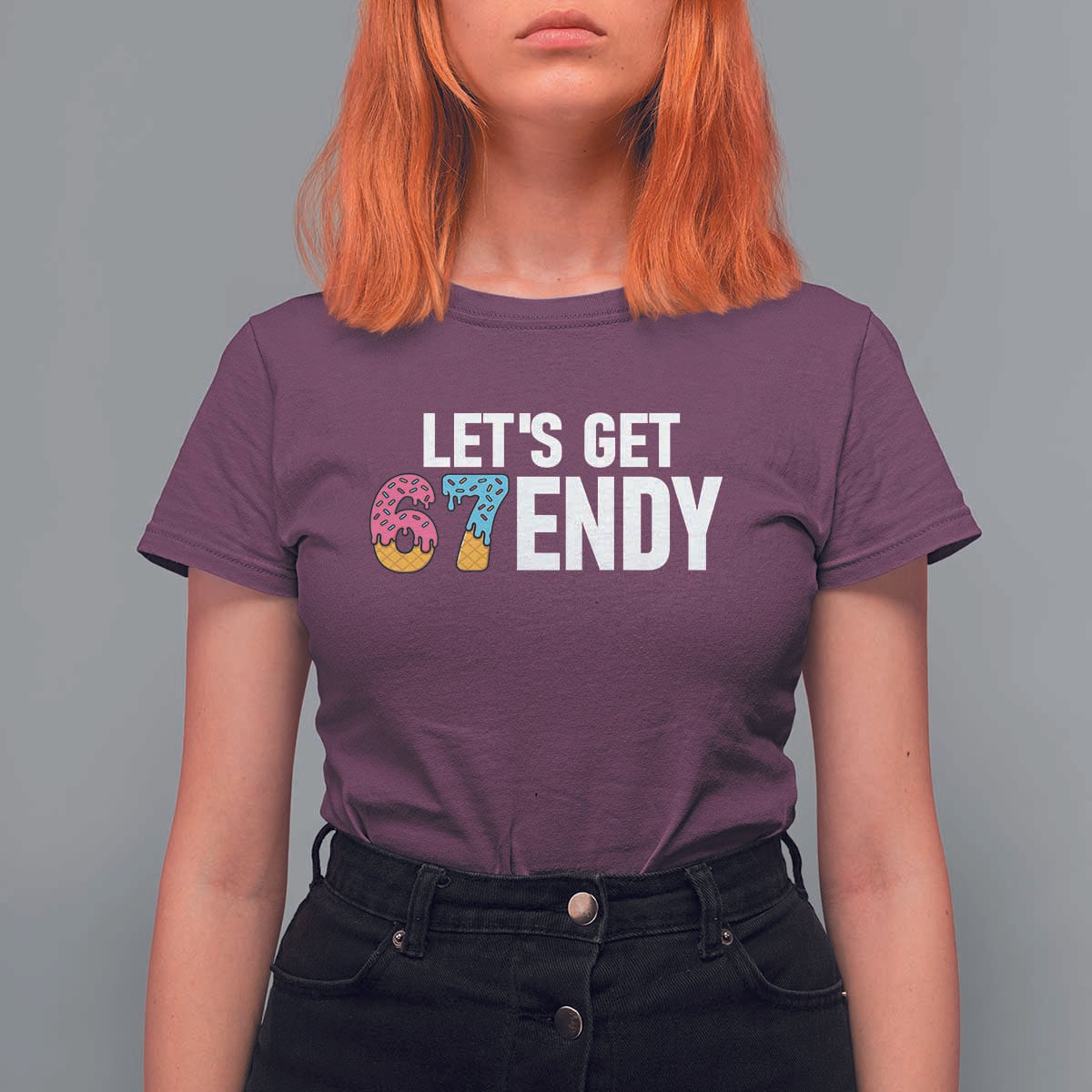 Funny Six Seven 67 T Shirt For Women Lets Get Sendy 6 7 Meme Icecream - Wonder Print Shop