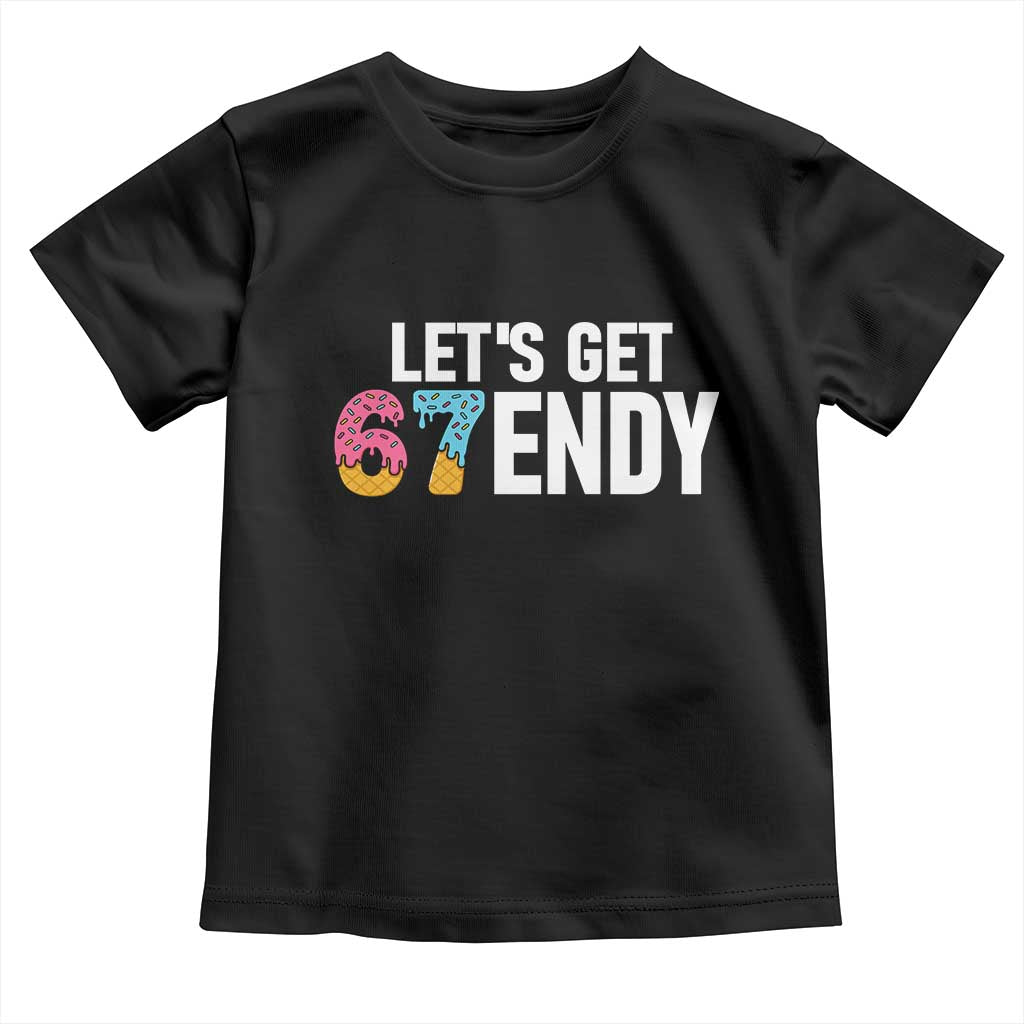 Funny Six Seven 67 Toddler T Shirt Lets Get Sendy 6 7 Meme Icecream - Wonder Print Shop