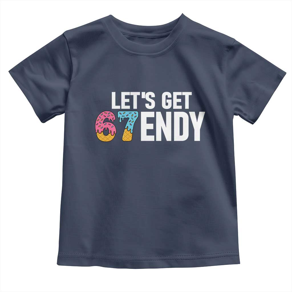Funny Six Seven 67 Toddler T Shirt Lets Get Sendy 6 7 Meme Icecream - Wonder Print Shop