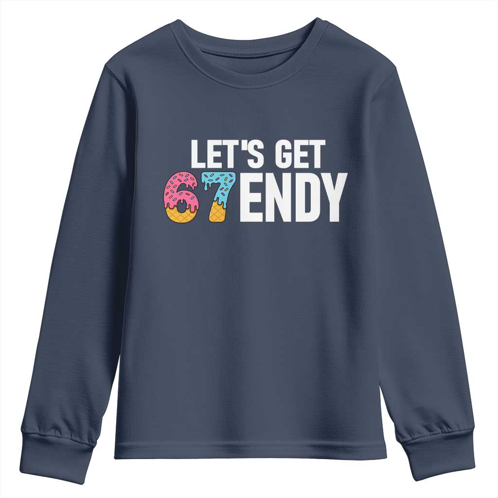 Funny Six Seven 67 Youth Sweatshirt Lets Get Sendy 6 7 Meme Icecream - Wonder Print Shop