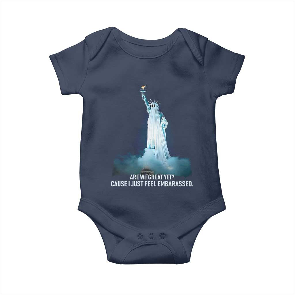 Statue of Liberty Ghost Baby Onesie Are We Great Yet Cause I Just Feel Embarrased - Wonder Print Shop