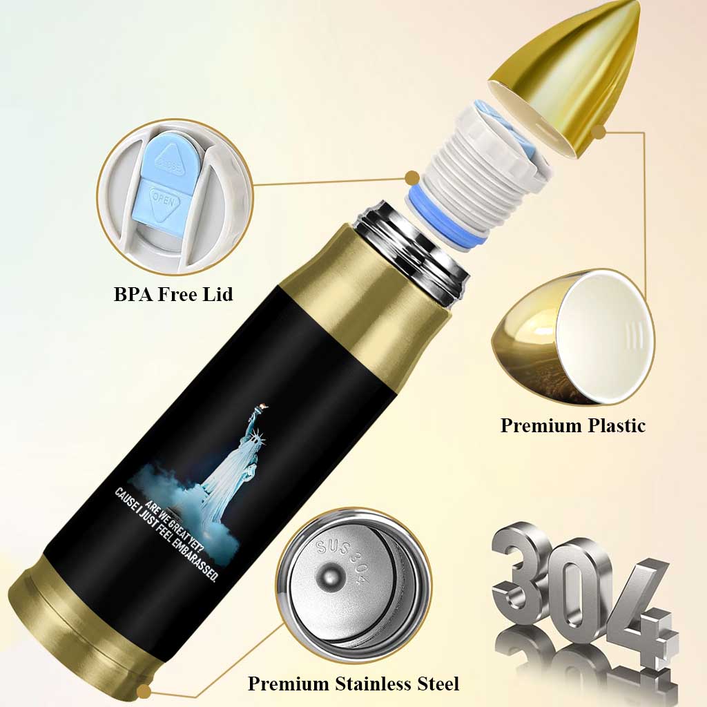 Statue of Liberty Ghost Bullet Tumbler Are We Great Yet Cause I Just Feel Embarrased - Wonder Print Shop