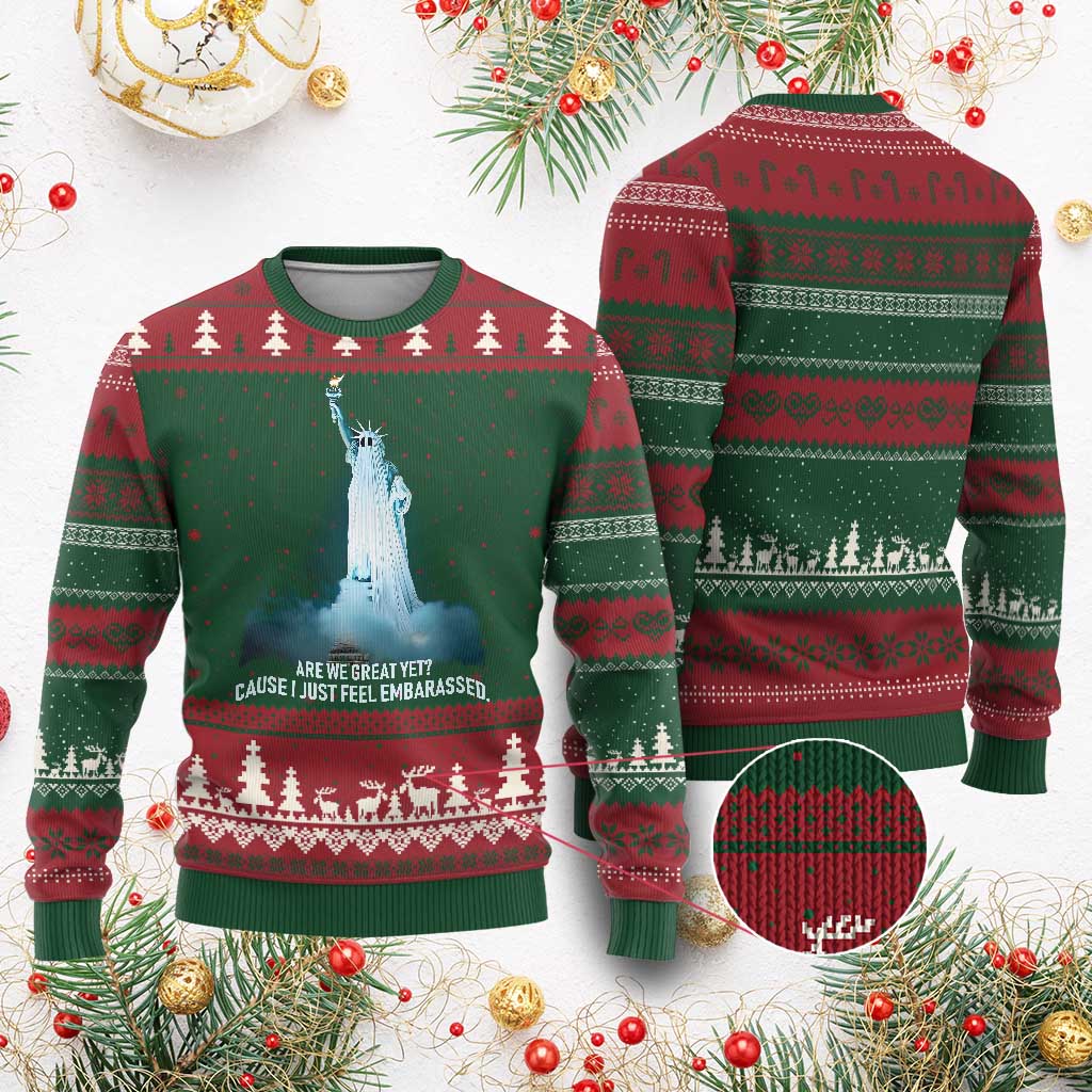 Statue of Liberty Ghost Ugly Christmas Sweater Are We Great Yet Cause I Just Feel Embarrased - Wonder Print Shop