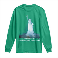 Statue of Liberty Ghost Long Sleeve Shirt Are We Great Yet Cause I Just Feel Embarrased - Wonder Print Shop