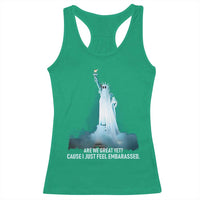 Statue of Liberty Ghost Racerback Tank Top Are We Great Yet Cause I Just Feel Embarrased - Wonder Print Shop