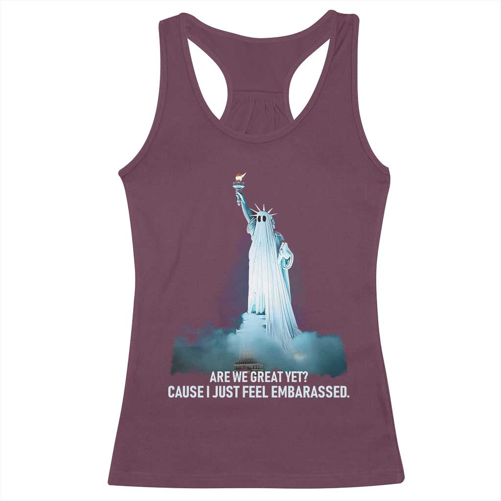 Statue of Liberty Ghost Racerback Tank Top Are We Great Yet Cause I Just Feel Embarrased - Wonder Print Shop