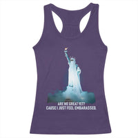 Statue of Liberty Ghost Racerback Tank Top Are We Great Yet Cause I Just Feel Embarrased - Wonder Print Shop