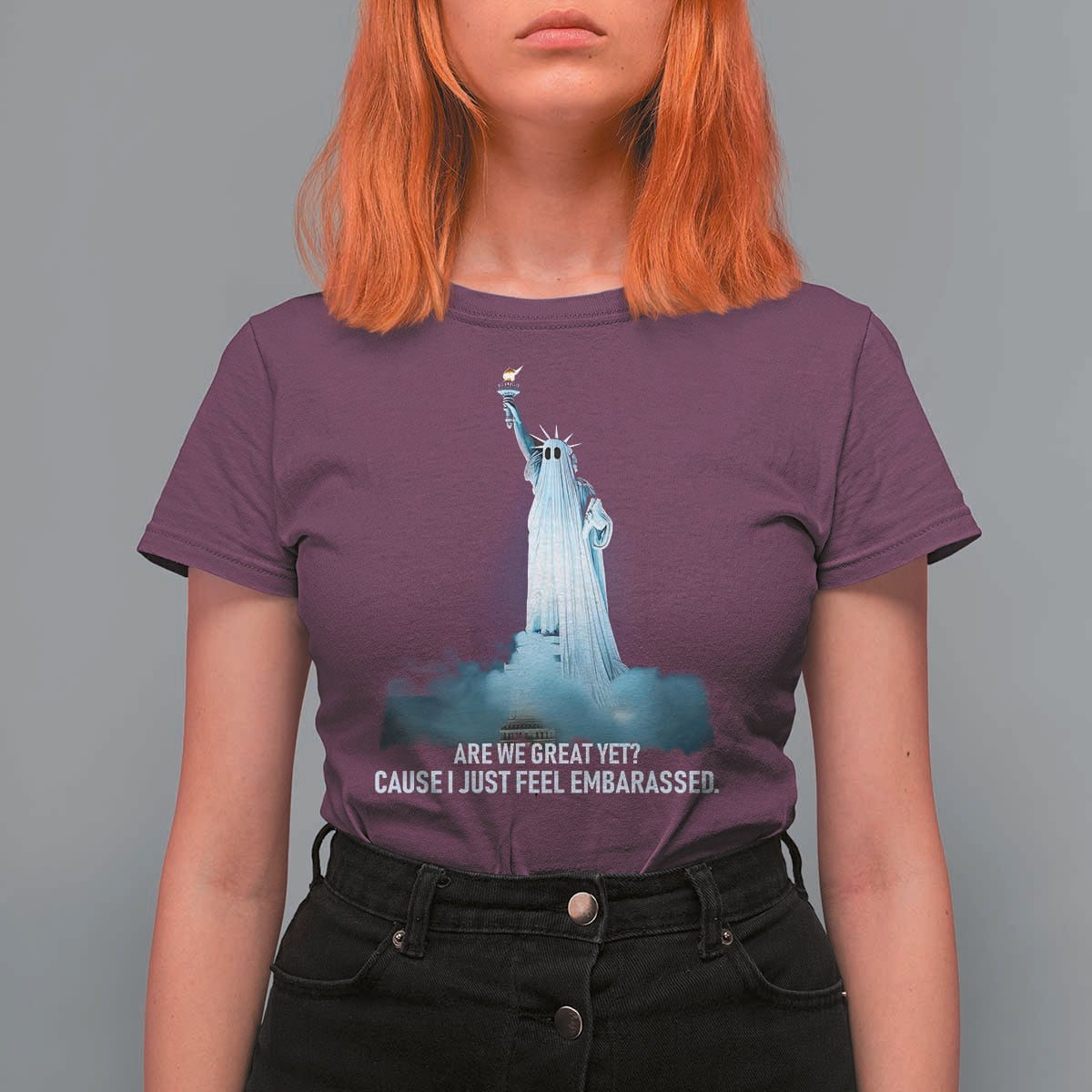 Statue of Liberty Ghost T Shirt For Women Are We Great Yet Cause I Just Feel Embarrased - Wonder Print Shop