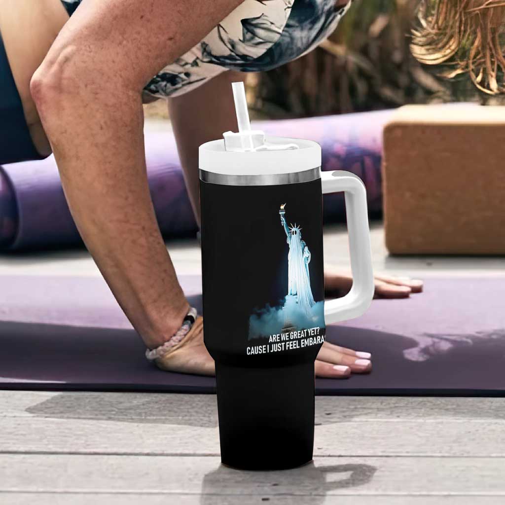 Statue of Liberty Ghost Tumbler With Handle Are We Great Yet Cause I Just Feel Embarrased - Wonder Print Shop