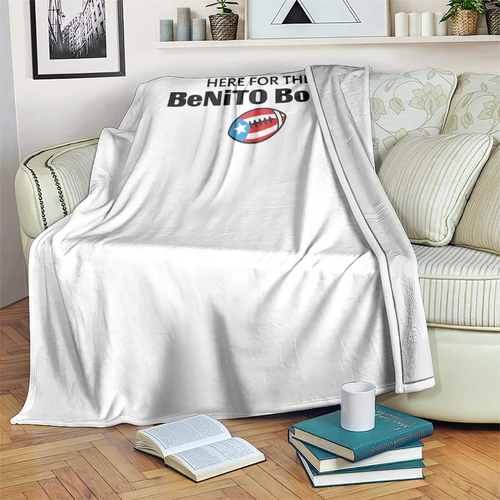 Here For The Benito Bowl Throw Blanket Funny Puerto Rican Football Party Celebration