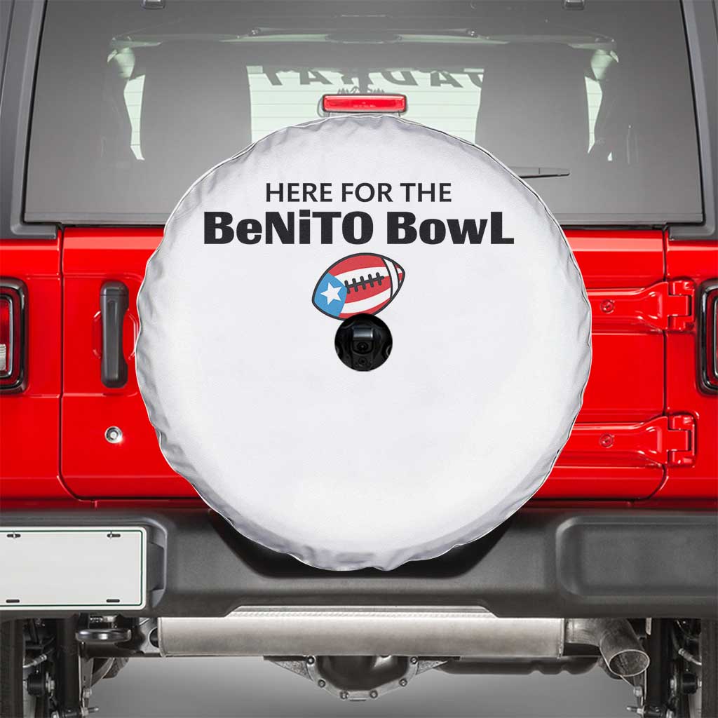Here For The Benito Bowl Spare Tire Cover Funny Puerto Rican Football Party Celebration
