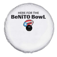 Here For The Benito Bowl Spare Tire Cover Funny Puerto Rican Football Party Celebration