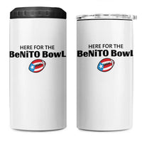 Here For The Benito Bowl 4 in 1 Can Cooler Tumbler Funny Puerto Rican Football Party Celebration