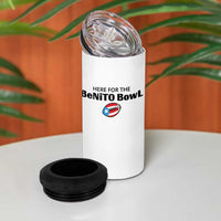 Here For The Benito Bowl 4 in 1 Can Cooler Tumbler Funny Puerto Rican Football Party Celebration