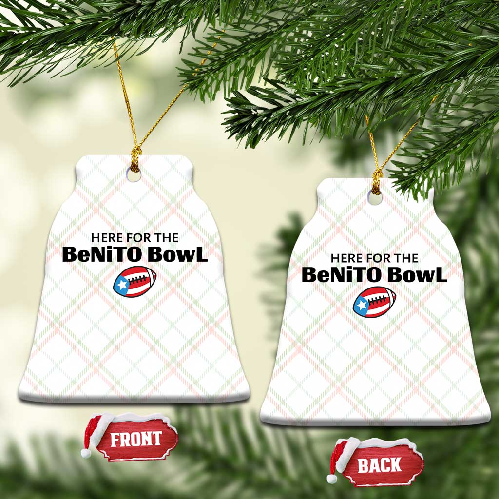 Here For The Benito Bowl Ceramic Ornament Funny Puerto Rican Football Party Celebration