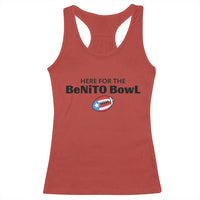 Here For The Benito Bowl Racerback Tank Top Funny Puerto Rican Football Party Celebration