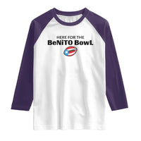 Here For The Benito Bowl Raglan Shirt Funny Puerto Rican Football Party Celebration