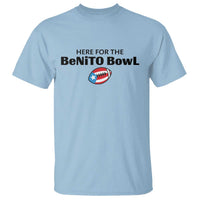 Here For The Benito Bowl T Shirt Funny Puerto Rican Football Party Celebration
