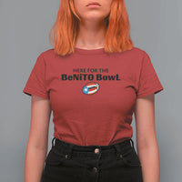 Here For The Benito Bowl T Shirt For Women Funny Puerto Rican Football Party Celebration