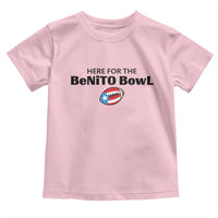 Here For The Benito Bowl Toddler T Shirt Funny Puerto Rican Football Party Celebration