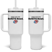 Here For The Benito Bowl Tumbler With Handle Funny Puerto Rican Football Party Celebration