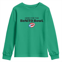 Here For The Benito Bowl Youth Sweatshirt Funny Puerto Rican Football Party Celebration
