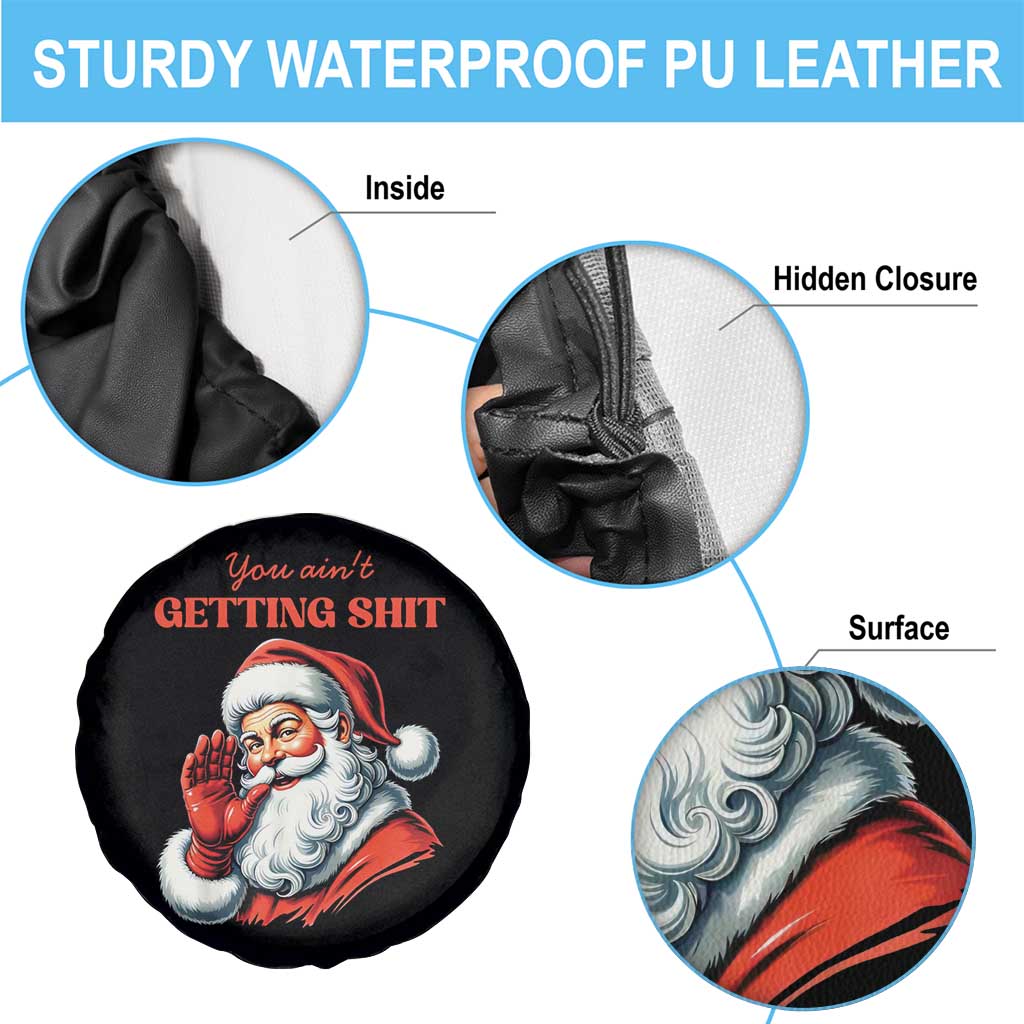 Funny Santa Spare Tire Cover You Ain't Getting Shit Retro