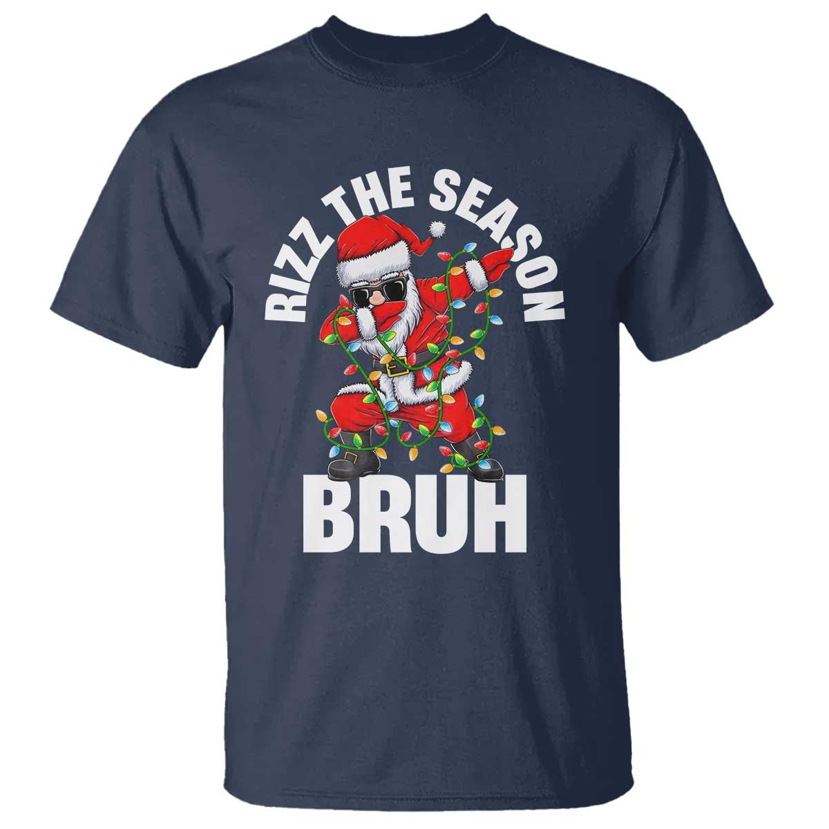 Funny Dabbing Santa Rizz Christmas T Shirt Rizz The Season Bruh Xmas Lights - Wonder Print Shop