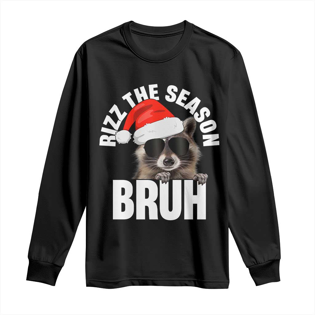 Funny Rizz Christmas Raccoon Long Sleeve Shirt Rizz The Season Bruh Santa Hat