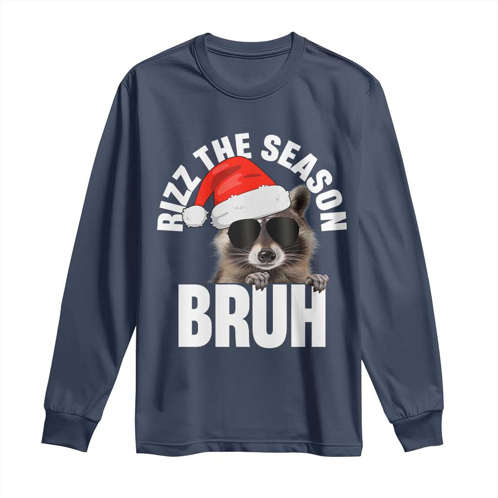 Funny Rizz Christmas Raccoon Long Sleeve Shirt Rizz The Season Bruh Santa Hat