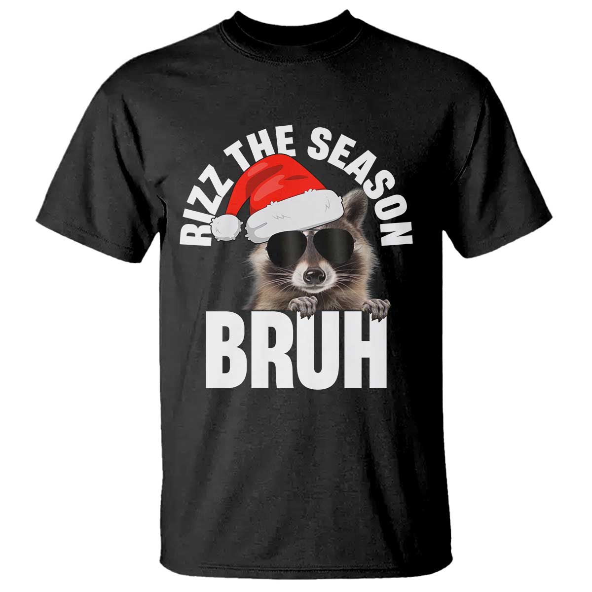 Funny Rizz Christmas Raccoon T Shirt Rizz The Season Bruh Santa Hat - Wonder Print Shop