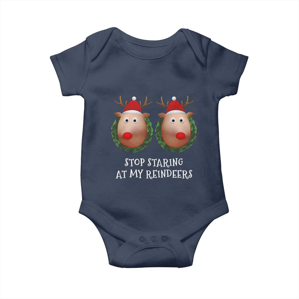 Funny Christmas Chest Joke Baby Onesie Stop Staring At My Reindeers Merry Titmas Boobs