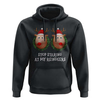 Funny Christmas Chest Joke Hoodie Stop Staring At My Reindeers Merry Titmas Boobs