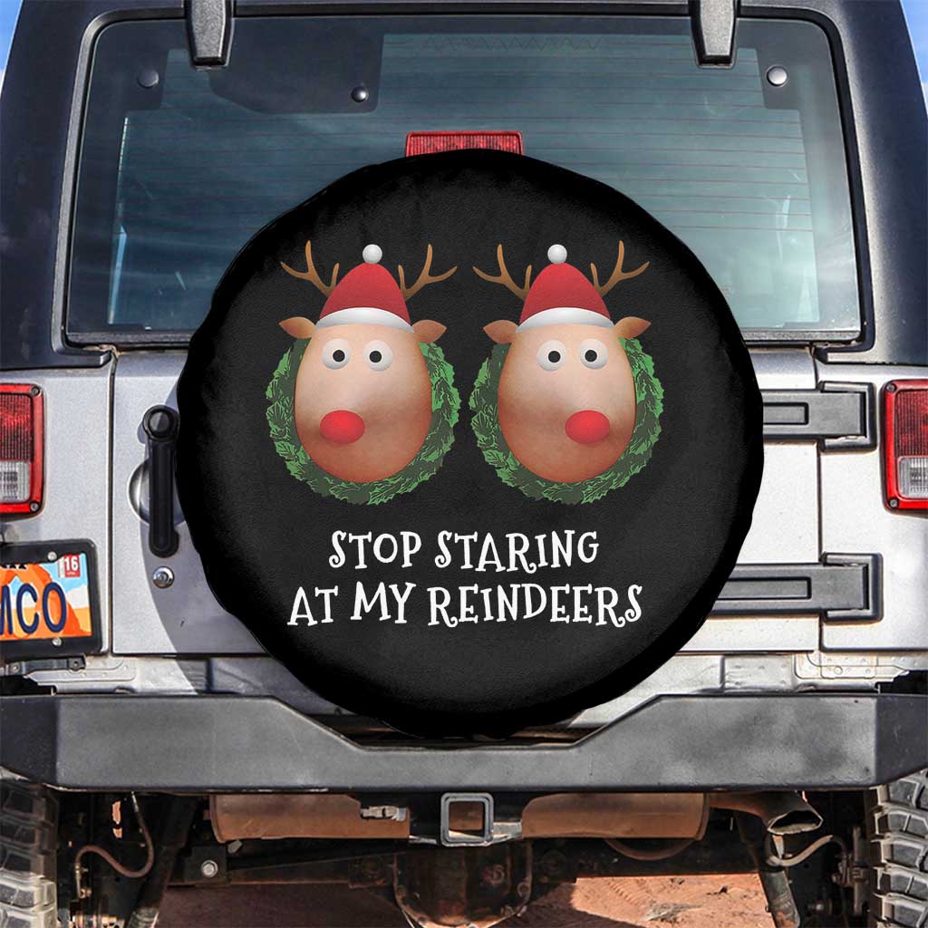 Funny Christmas Chest Joke Spare Tire Cover Stop Staring At My Reindeers Merry Titmas Boobs
