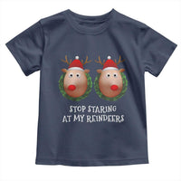 Funny Christmas Chest Joke Toddler T Shirt Stop Staring At My Reindeers Merry Titmas Boobs